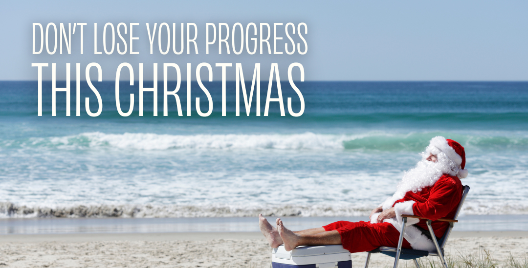 Tips for staying on top of your weight loss during silly season