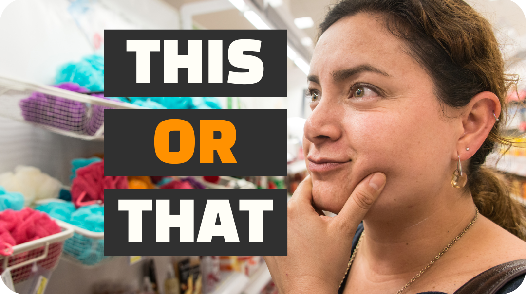 A close-up of a woman in a shopping aisle holding her face with her fingers with text overlaying the image showing "This or That"