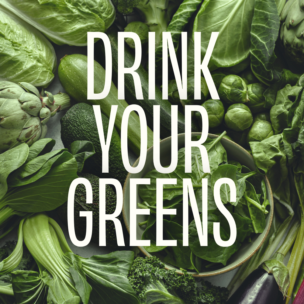 Drink Your Greens