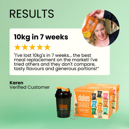 Customer testimonial: "I've lost 10kg's in 7 weeks… the best meal replacement on the market! I've tried others and they don't compare, tasty flavours and generous portions" Karen,  verified customer